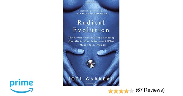 radical evolution joel garreau pdf